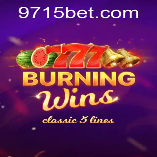 Exploring the Excitement of BurningWins with 715bet