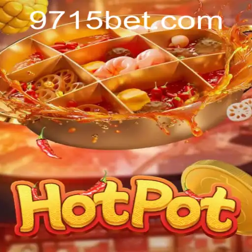 Exploring Hotpot: A Thrilling Guide to the Game with 715bet